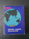 B. I. SILKINOV - PLANETA NOASTRA NECUCNOSCUTA