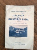 Calauza prin Manastirea Putna - Agripina Topor Tarnovietchi, 1928 / R5P4F, Alta editura