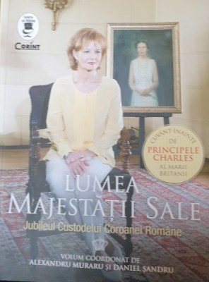 Lumea majestatii sale - Alexandru Muraru, Daniel Sandru foto