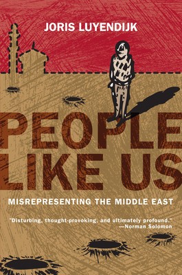 People Like Us: Misrepresenting the Middle East foto