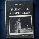 Cumpara ieftin PARADISUL SUSPINELOR - ION VINEA