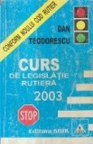 Curs de legislatie rutiera (Editie 2003)