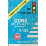 Curs de legislatie rutiera (Editie 2003)