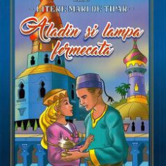 Aladin si lampa fermecata. Carte de colorat cu povesti scrisa cu litere mari de tipar