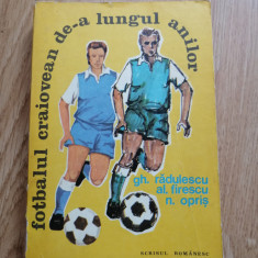 Fotbalul craiovean de-a lungul anilor – Gh. Radulescu, 1981