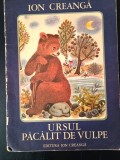 Ursul pacalit de vulpe-Ion Creanga -1975 /ilustratii :Ileana Ceausu Pandele