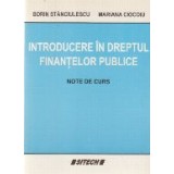 Introducere in Dreptul Finantelor Publice - Note de curs