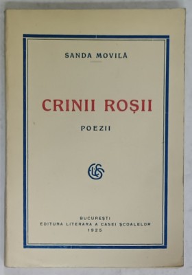CRINII ROSII , POEZII de SANDA MOVILA , 1925 foto