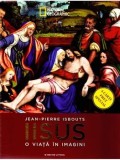 Cumpara ieftin Set Iisus. O viata in imagini. 4 carti/***