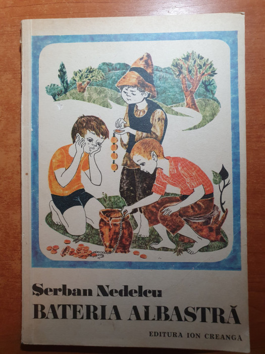 carte pentru copii - bateria albastra - de serban nedelcu - din anul 1976