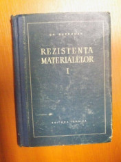 REZISTENTA MATERIALELOR , VOL. I , ED. a II a de GH. BUZDUGAN , Bucuresti 1958 foto