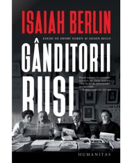 Ganditorii rusi &ndash; Isaiah Berlin