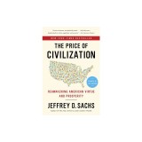 The Price of Civilization: Reawakening American Virtue and Prosperity