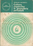 Cultura Ciupercilor In Gospodaria Personala - Nicolae Mateescu