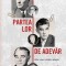 Partea Lor De Adevar, Lavinia Betea - Editura Corint