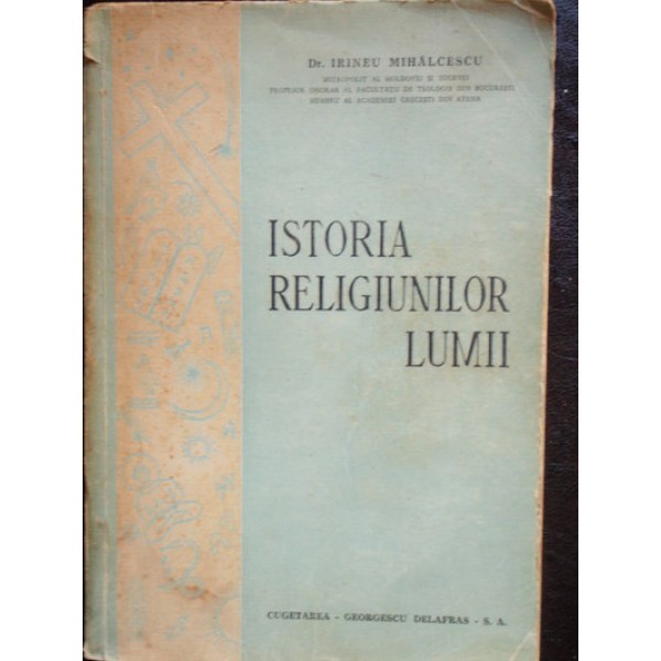 ISTORIA RELIGIUNILOR LUMII - IRINEU MIHALCESCU