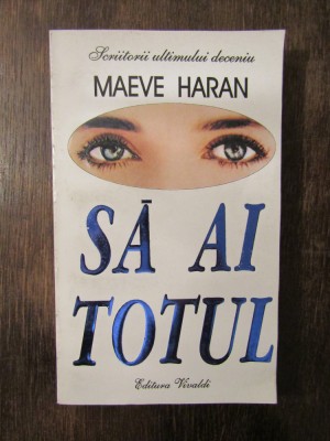 Sa Ai Totul - Maeve Haran foto