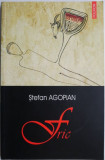 Fric &ndash; Stefan Agopian