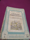 Cumpara ieftin CAMASA FERICITULUI MIHAIL NEGRU INTERBELICA