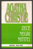 C9990 - ZECE NEGRI MITITEI - AGATHA CHRISTIE