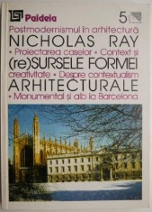 (re)Sursele formei arhitecturale &ndash; Nicholas Ray