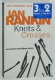 KNOTS and CROSSES by IAN RANKIN , 1998