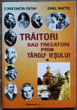 Traitori sau trecatori prin Targu&#039; Iesului - Constantin Ostap, Ionel Maftei