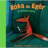 R&oacute;ka &eacute;s Eg&eacute;r &uacute;j otthont keres - Paulovkin Bogl&aacute;rka
