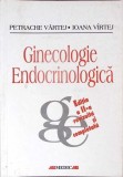Ginecologie Endocrinologica - Petrache Vartej, Ioana Vartej, Editura All, 2003, 609 pagini