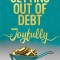 Getting Out of Debt Joyfully