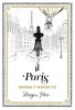 Paris: A Guide to the Fashion Cities of the World