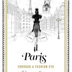 Paris: A Guide to the Fashion Cities of the World