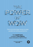 The Power of WOW | Tony Hsieh, Mark Dagostino