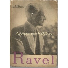 Maurice Ravel - Romeo Alexandrescu