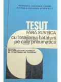 L. Calin - Tesut fara suveica cu insailarea bataturii pe cale pneumatica (Editia: 1979)