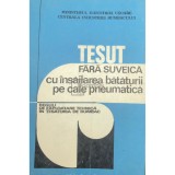 L. Calin - Tesut fara suveica cu insailarea bataturii pe cale pneumatica (Editia: 1979)