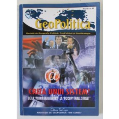 GEOPOLITICA , REVISTA DE GEOGRAFIE POLITICA , GEOPOLTICA SI GEOSTRATEGIE , ANUL IX , NR. 43 , 2011