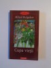 Cupa Vietii - Mihail Bulgakov, Polirom, 2001, 380 Pagini - Roman Beletristica