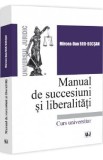 Manual de succesiuni si liberalitati - Mircea-Dan Bob-Bocsan