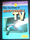 Noi Facilitati In Receptoarele Tv Moderne - Mihai Basoiu Alexandru Costescu ,541856, TEORA