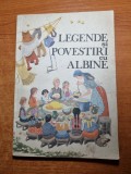 Carte pentru copii - legende si povestiri cu albine - anii &#039;60