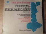 Cheita Fermecata - Editie Bilingva Maurice Careme, Ion Creanga, 1976 - Carte Copii Povesti, Coperta Cartonata