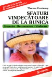 Sfaturi vindecatoare de la bunica