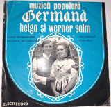 Disc Vinil 7# Helga Şi Werner Salm-Electrecord- EPC 10.285