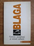 L. Blaga - Geneza metaforei și sensul culturii ( TRILOGIA CULTURII III )