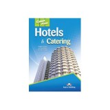 Curs limba engleza Career Paths Hotels &amp;amp; Catering Manualul elevului - Virginia Evans
