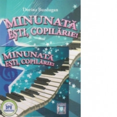 Minunata esti, copilarie! Carte + CD