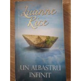 UN ALBASTRU INFINIT-LUANNE RICE-112936