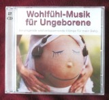 Caseta 2 CD-uri: &quot;Wohlfuhl-Musik fur Ungeborene&quot; - Muzica clasica Mozart, 2018. Noua, in tipla