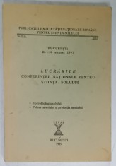 LUCRARILE CONFERINTEI NATIONALE PENTRU STIINTA SOLULUI , BUCURESTI , 26 -30 AUGUST , 1997